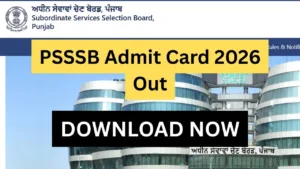 PSSSB Admit Card 2026 Out