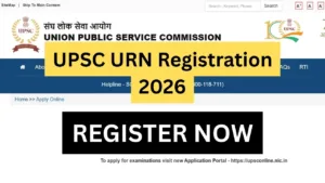 UPSC URN Registration 2026